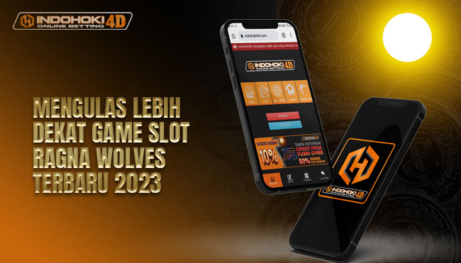 Mengulas Lebih Dekat Game Slot Ragna Wolves Terbaru 2023